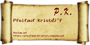 Pfeifauf Kristóf névjegykártya